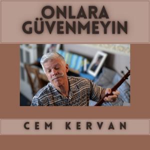 Onlara Güvenmeyin