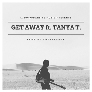 Get Away (feat. Tanya T.)