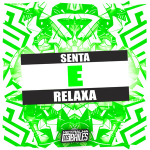 Senta e Relaxa