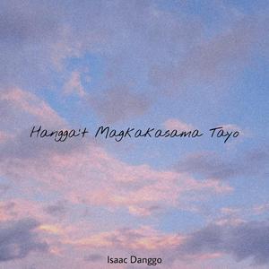 Hangga't Magkakasama Tayo (Demo Version)