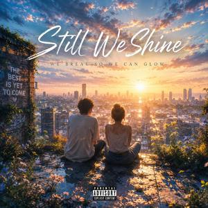 Still We Shine