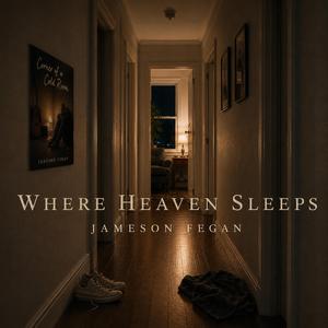 Where Heaven Sleeps