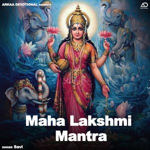 Maha Lakshmi Mantra