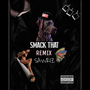 SMACK THAT (REMIX)