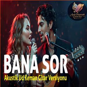 Bana Sor