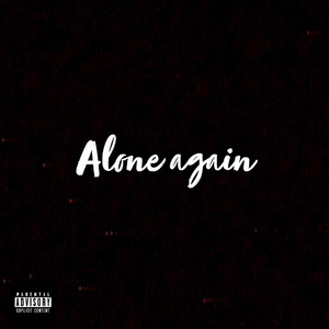 Alone Again (feat. Rez)