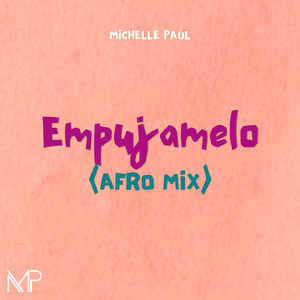 Empujamelo (Afro Mix)