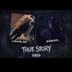 True Story (feat. Illachini)