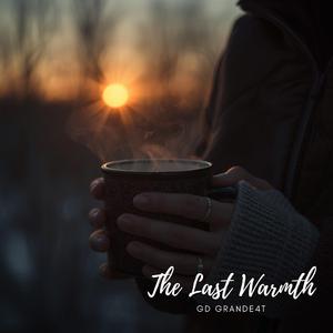 The Last Warmth