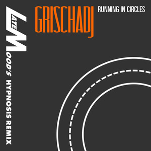 Running in Circles (LateMood's Hypnosis Remix)