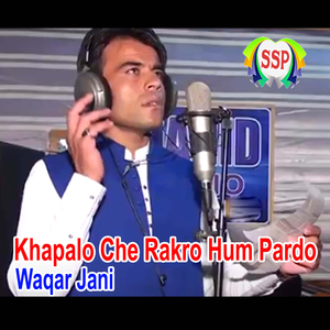 Khapalo Che Rakro Hum Pardo