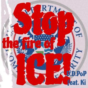 Stop the fire of ICE! (Rock)