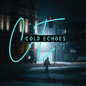 Cold Echoes