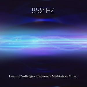 852 Hz Releasing Negative Energy