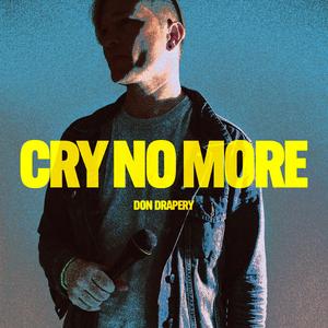 Cry No More