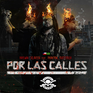 Por las Calles (feat. Phantom Dk & Rastibuia)