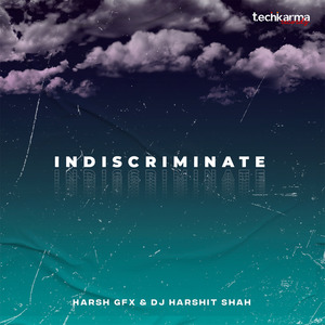 Indiscriminate