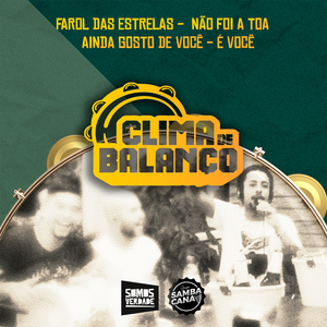 Farol das Estrelas / Não Foi a Toa / Ainda Gosto de Você / É Você (Ao Vivo)