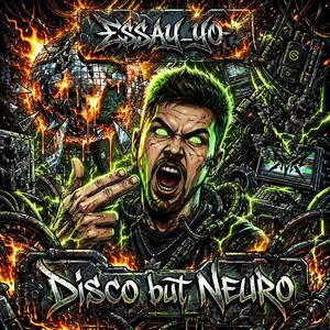 Disco but Neuro