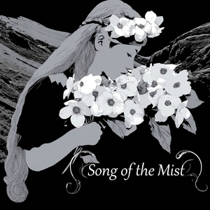 Song of the Mist