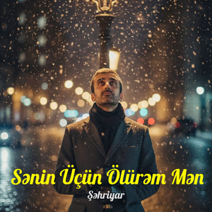Sənin Üçün Ölürəm Mən