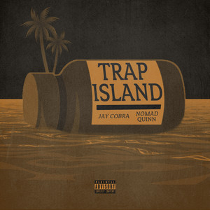 Trap Island (feat. Nomad Quinn)