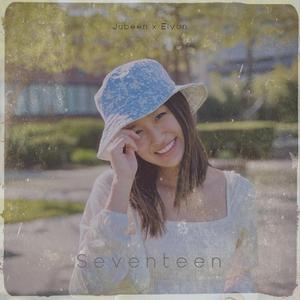 Seventeen (feat. Jubeen)