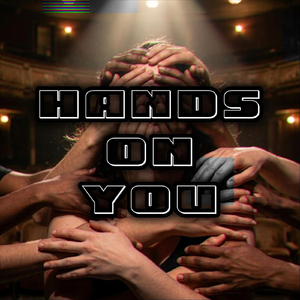 Hands On You