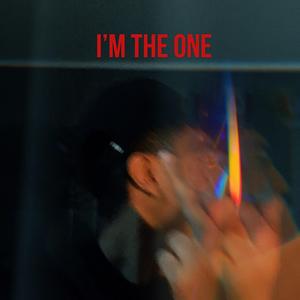 I’m The One