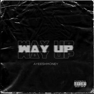 Way Up (feat. WAPO)