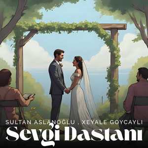 Sevgi Dastanı