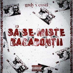 Sa se miste bagabontii (feat. Costi)