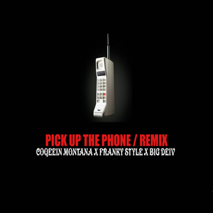 Pick Up The Phone (Remix)