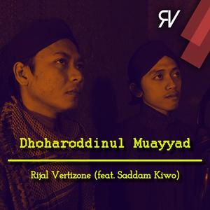 Dhoharoddinul Muayyad (feat. Saddam Kiwo)