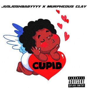 Cupid (feat. Murpheous Clay)