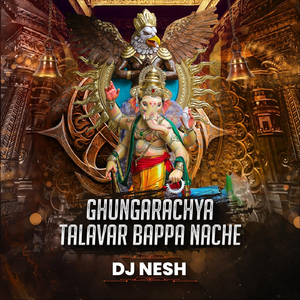 Ghungarachya Talavar Bappa Nache