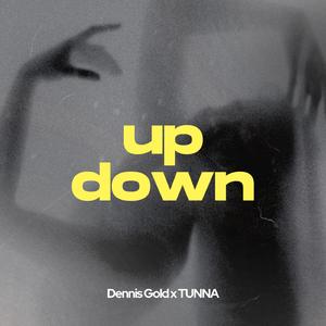 UP DOWN