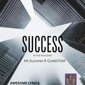 SUCCESS IN THE BUILDING