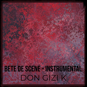 Bete De Scene (Instrumental)