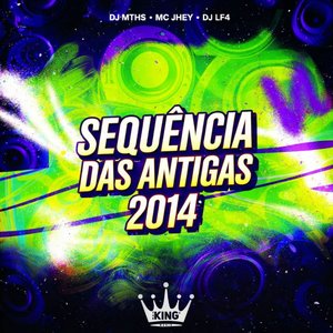 Sequência das Antigas 2014