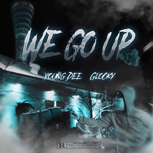 We Go Up (feat. Glocky)