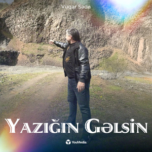 Yazığın Gəlsin