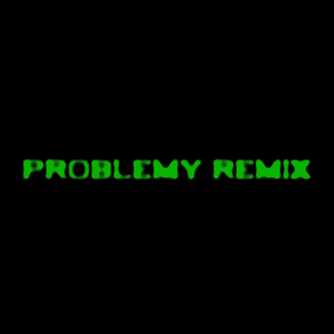 Problemy (Remix)