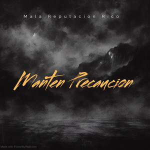 Manten Precaucion