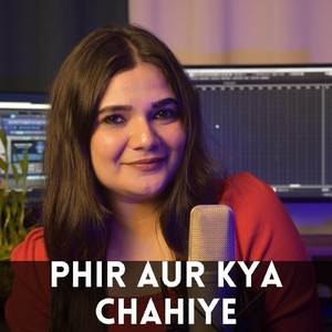 Phir Aur Kya Chahiye (Cover Version)