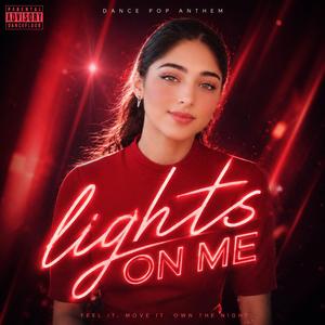 Lights on me
