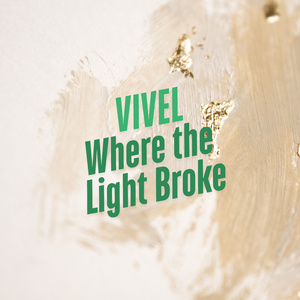 Where the Light Broke