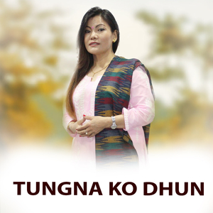 Tungna Ko Dhun