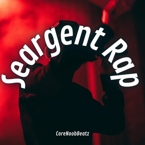 Seargent Rap