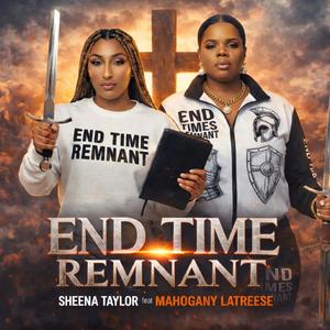 END TIME REMNANT (feat. Mahogany Latreese)